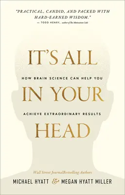 Mind Your Mindset : La science qui montre que le succès commence avec votre pensée - Mind Your Mindset: The Science That Shows Success Starts with Your Thinking