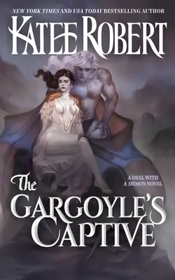 La captive de la gargouille - The Gargoyle's Captive