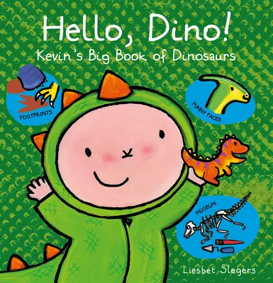 Bonjour, Dino ! Le grand livre des dinosaures de Kevin - Hello, Dino! Kevin's Big Book of Dinosaurs