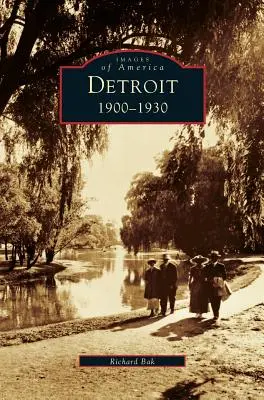 Détroit : 1900-1930 - Detroit: 1900-1930