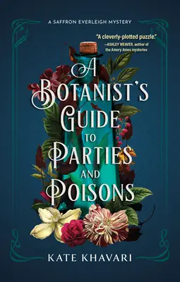 Guide du botaniste sur les fêtes et les poisons - A Botanist's Guide to Parties and Poisons