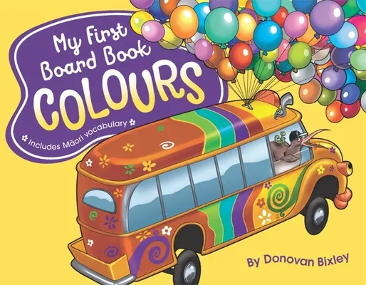 Mon premier livre de bord : Les couleurs - My First Board Book: Colours