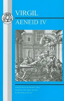 Virgile : Enéide IV - Virgil: Aeneid IV