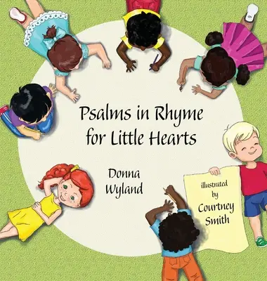 Psaumes en rimes pour les petits cœurs - Psalms in Rhyme for Little Hearts