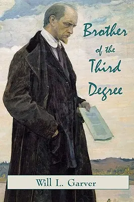 Le frère du troisième degré - Brother Of The Third Degree