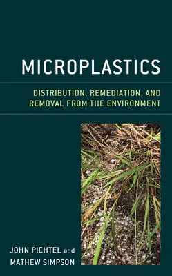 Microplastics : Comportement, devenir et remédiation - Microplastics: Behavior, Fate, and Remediation