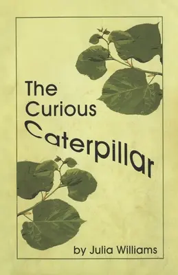 La curieuse chenille - The Curious Caterpillar