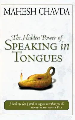 Le pouvoir caché du parler en langues - Hidden Power of Speaking in Tongues