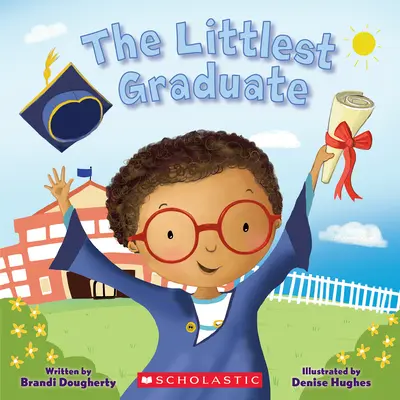 Le plus petit des diplômés - The Littlest Graduate