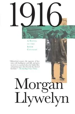 1916 : Un roman sur la rébellion irlandaise - 1916: A Novel of the Irish Rebellion