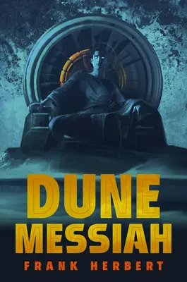 Le Messie de Dune : Édition de luxe - Dune Messiah: Deluxe Edition