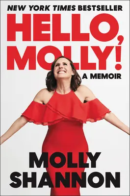 Bonjour, Molly ! Un mémoire - Hello, Molly!: A Memoir