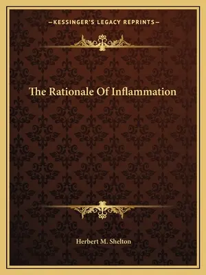 La raison d'être de l'inflammation - The Rationale of Inflammation