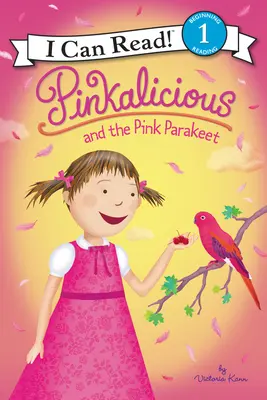 Pinkalicious et la perruche rose - Pinkalicious and the Pink Parakeet