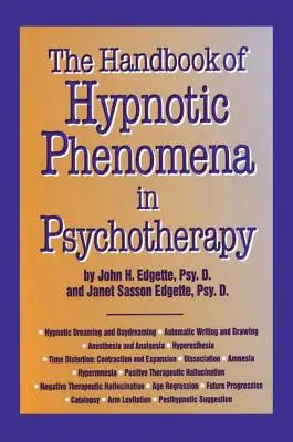 Manuel des phénomènes hypnotiques en psychothérapie - Handbook of Hypnotic Phenomena in Psychotherapy