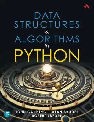 Structures de données et algorithmes en Python - Data Structures & Algorithms in Python