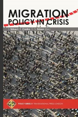 La politique migratoire en crise - Migration Policy in Crisis