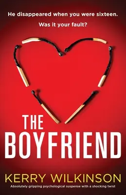 Le petit ami : Un suspense psychologique absolument captivant avec un rebondissement choquant. - The Boyfriend: Absolutely gripping psychological suspense with a shocking twist