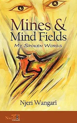 Mines & Mind Fields : Mes paroles - Mines & Mind Fields: My Spoken Words