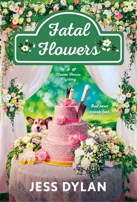 Fleurs fatales : Le mystère de la maison des fleurs - Fatal Flowers: A Flower House Mystery