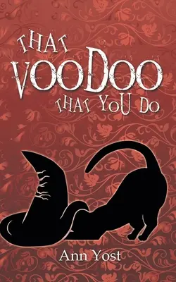 Ce vaudou que tu fais - That Voodoo That You Do