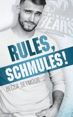 Règles, Schmules ! - Rules, Schmules!