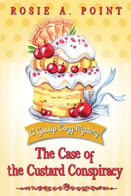 L'affaire du complot de la crème anglaise - The Case of the Custard Conspiracy