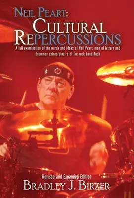 Neil Peart : Répercussions culturelles - Neil Peart: Cultural Repercussions