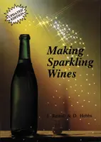 Élaboration de vins mousseux - Making Sparkling Wines