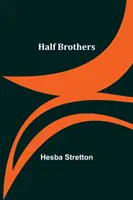 Demi-frères - Half Brothers