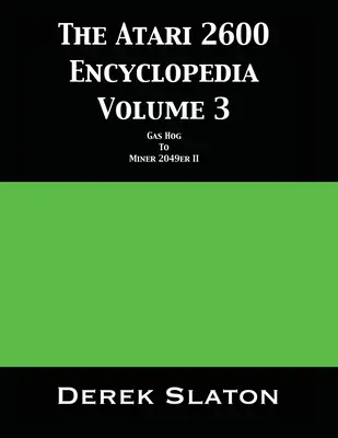 L'Encyclopédie Atari 2600 Volume 3 - The Atari 2600 Encyclopedia Volume 3