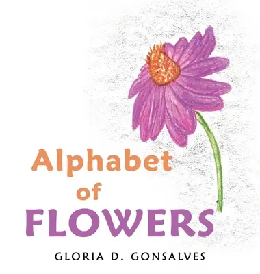 Alphabet des fleurs - Alphabet of Flowers