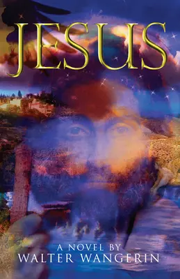 Jésus : Un roman - Jesus: A Novel