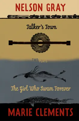 Talker's Town et la fille qui nageait pour toujours - Talker's Town and the Girl Who Swam Forever