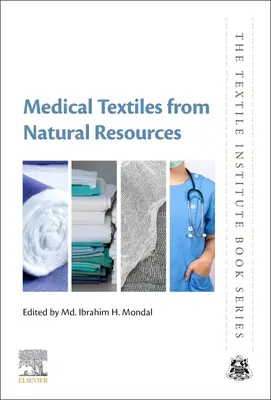 Textiles médicaux issus de ressources naturelles - Medical Textiles from Natural Resources