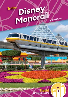 Monorail Disney - Disney Monorail