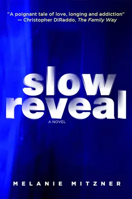 Révélation lente - Slow Reveal