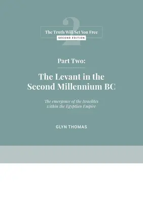 Deuxième partie : Le Levant au deuxième millénaire avant J.-C. - Part Two: The Levant in the Second Millennium BC