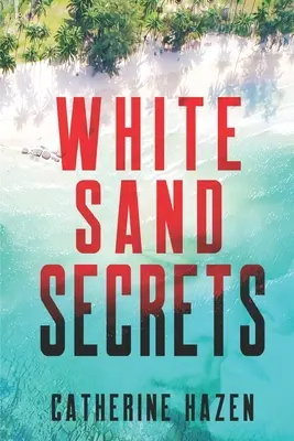 Secrets de sable blanc - White Sand Secrets