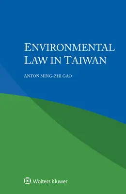 Droit de l'environnement à Taiwan - Environmental Law in Taiwan