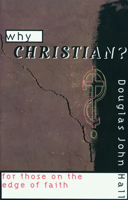 Pourquoi le christianisme ? - Why Christian?