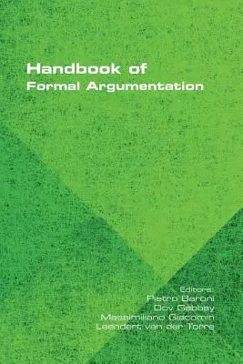 Manuel d'argumentation formelle - Handbook of Formal Argumentation