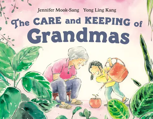Les soins et la garde des grands-mères - The Care and Keeping of Grandmas