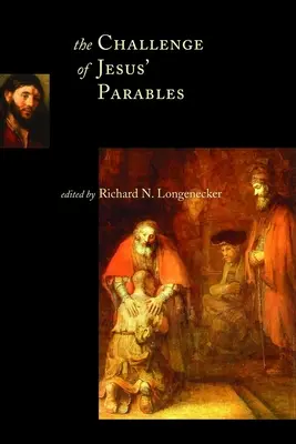 Le défi des paraboles de Jésus - The Challenge of Jesus' Parables