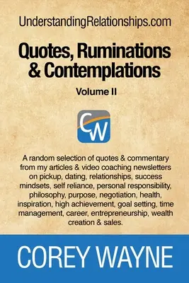 Citations, ruminations et contemplations - Volume II - Quotes, Ruminations & Contemplations - Volume II