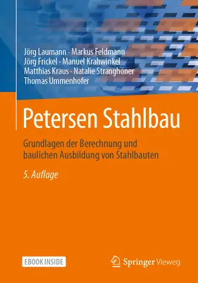 Petersen Stahlbau : Grundlagen Der Berechnung Und Baulichen Ausbildung Von Stahlbauten - Petersen Stahlbau: Grundlagen Der Berechnung Und Baulichen Ausbildung Von Stahlbauten