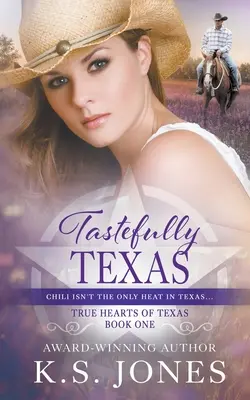Tastefully Texas : Une romance western contemporaine - Tastefully Texas: A Contemporary Western Romance