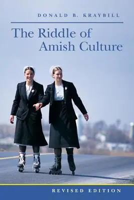 L'énigme de la culture amish - The Riddle of Amish Culture