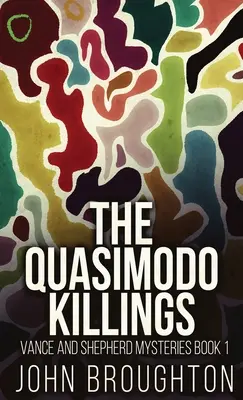 Les meurtres de Quasimodo - The Quasimodo Killings
