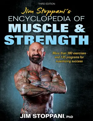 L'encyclopédie des muscles et de la force de Jim Stoppani - Jim Stoppani's Encyclopedia of Muscle & Strength
